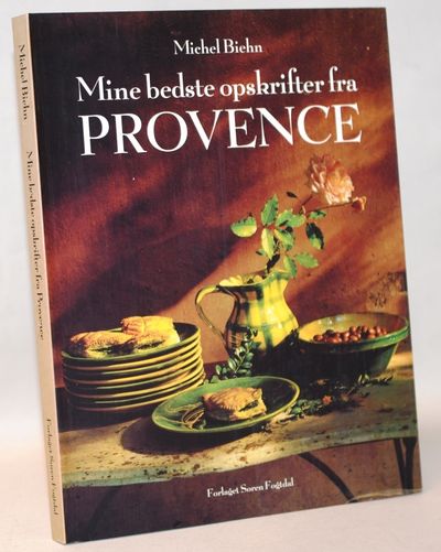 Mine bedste opskrifter fra Provence.