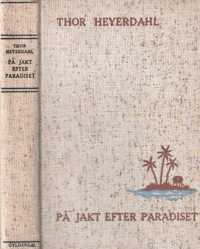 På jakt etter Paradiset. Et år på en Sydhavsø