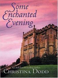 Some Enchanted Evening