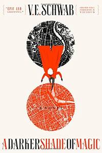 A Darker Shade of Magic (Shades of Magic, 1)