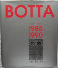 Mario Botta the Complete Works 1985-1990 [Nov 01, 1994] Pizzi, Emilio