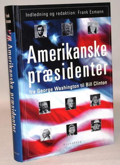 Amerikanske præsidenter fra George Washington til…