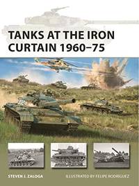 Tanks at the Iron Curtain 1960&acirc;75 (New Vanguard, 308)