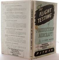 The Flight Testing of Production Aircraft by J A Crosby Warren - 1943