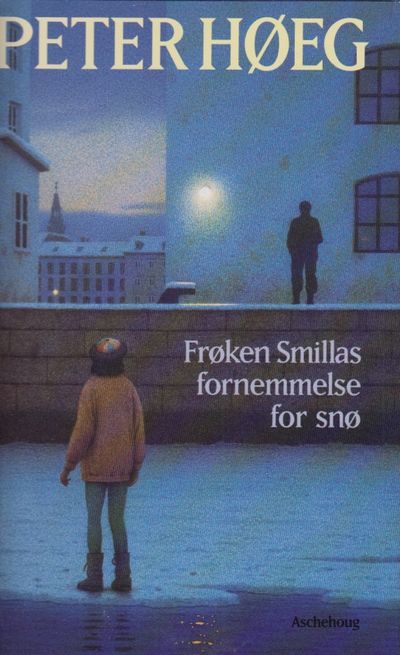 Frøken Smillas fornemmelse for snø. Oversatt fra…