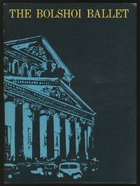 S. Hurok and Anta present From the Bolshoi Theatre, Moscow: The Bolshoi Ballet