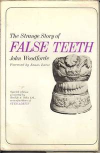 The Strange Story Of False Teeth