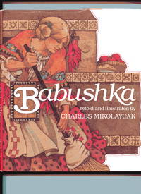 BABUSHKA: An Old Russian Folk Tale