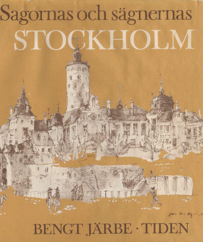 SAGORNAS OCH SÄGNERNAS STOCKHOLM.