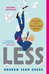 Less (Winner of the Pulitzer Prize) : A Novel de Andrew Sean Greer - 2018