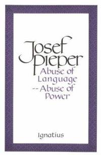 Abuse of Language, Abuse of Power