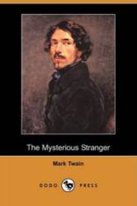 image of The Mysterious Stranger (Dodo Press)