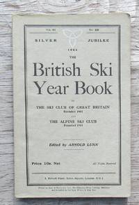 British Ski Year Book 1944 Volume XI No. 25