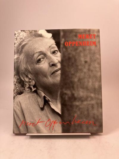 Meret Oppenheim. Eine andere Retrospektive. A…