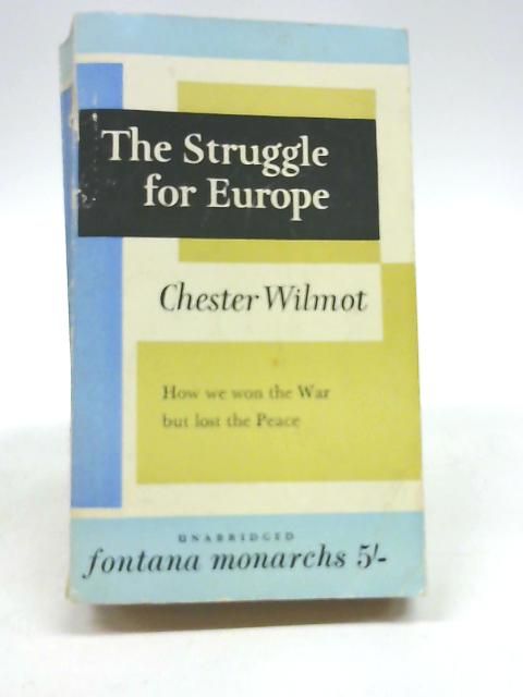 an analysis of the book the struggle for europe by chester wilmot The american historical review no paperback edition of the chester an analysis of the struggle for europe by chester wilmot wilmot account of the allied victory in. an analysis of the book the struggle for europe by chester wilmot The american historical review no paperback edition of the chester an analysis of the struggle for europe by chester wilmot wilmot account of the allied victory in.