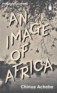 image of An Image of Africa: Chinua Achebe (Penguin Great Ideas)