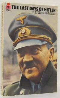 The last days of Hitler.