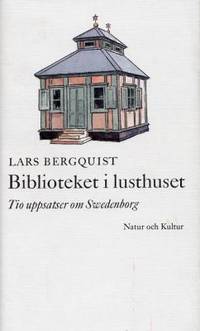 Biblioteket i lusthuset. Tio uppsatser om…