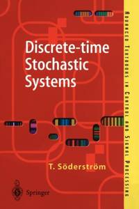 Discrete-time Stochastic Systems : Estimation and Control