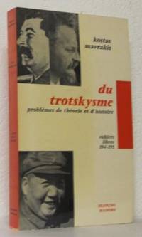 Du trotskysme. Problèmes de théorie et d´histoire.