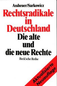 Rechtsradikale in Deutschland. Die alte und die…