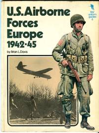 U.S. Airborne Forces Europe 1942-45 (Key Uniform Guides 6) by Davis, Brian L - 1974