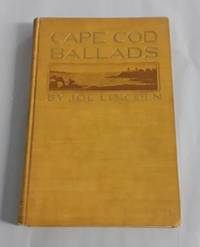 Cape Cod Ballads (First Edition) 1902