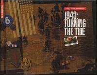 World War II Remembered: 1943: Turning the Tide