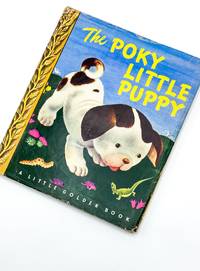 THE POKY LITTLE PUPPY by Lowrey, Janette Sebring; Tenggren, Gustaf - 1942