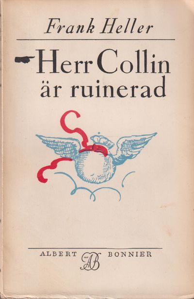 Herr Collin är ruinerad. Fjärde upplagan. [Utg.…