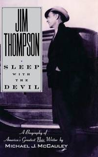 Jim Thompson : Sleep with the Devil by Michael J. McCauley - 1991