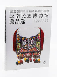 image of Selected Collections of Yunnan Nationality Museum