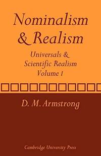 Nominalism and Realism: Volume 1: Universals and Scientific Realism