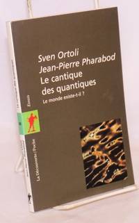 image of La Cantique De Quantiques. Le Monde Existe- t-il