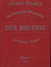Der Equinox. Vol. I, No. I. Die Methode der Wissenschaft. Das Ziel der Religion