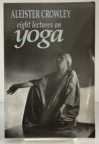 Eight Lectures on Yoga