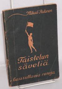 Taistelun sÃ¤veliÃ¤: lausuttavia runoja by Rutanen, Mikael - 1930