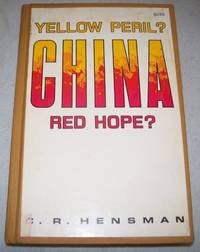 China: Yellow Peril? Red Hope?