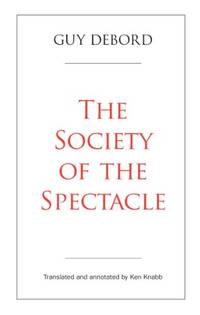 The Society of the Spectacle