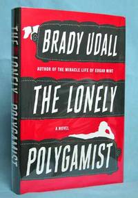 cover of The Lonely Polygamist (Signed)
