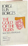 The Gold of the Tigers; Selected Later Poems