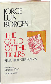 The Gold of the Tigers; Selected Later Poems