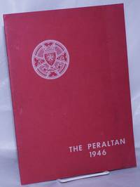 image of The Peraltan; St. Mary's College High School. Peralta Park - Berkeley, California. June, 1946; Senior Souvenir Issue