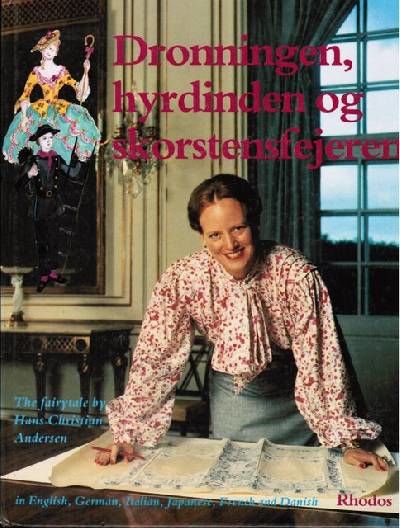 DRONNINGEN, HYRDINDEN OG SKORSTENSFEJEREN./ The…