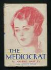 The Mediocrat