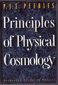 Principles of Physical Cosmology by Peebles, P J E - 1993