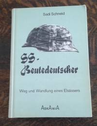 SS-Beutedeutscher  Weg u. Wandlung e. Elsa¨ssers