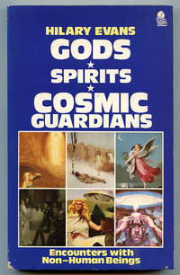 Gods Spirits Cosmic Guardians: A Comparative Study of the Encounter Experience by Hilary Evans - Paperback - 1987 - from Book Happy Booksellers (SKU: 015912)