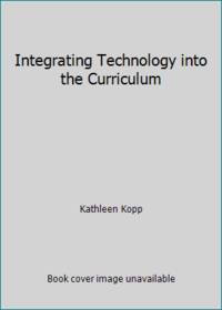 Integrating Technology into the Curriculum