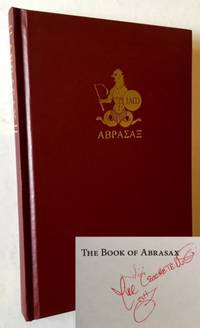 The Book of Abrasax: A Grimoire of the Hidden Gods by Michael Cecchetelli - 2012